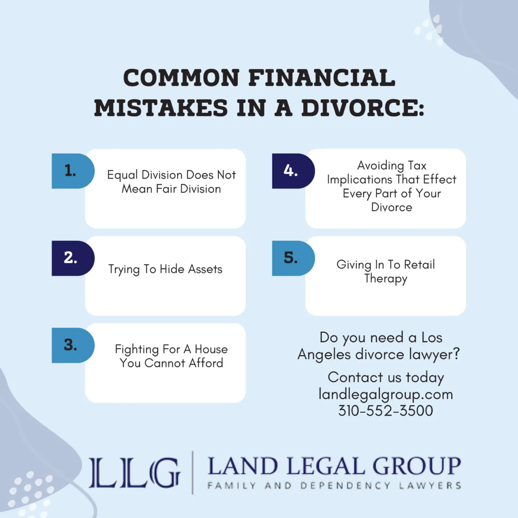 What are the Most Common Financial Mistakes During Divorce In Los Angeles